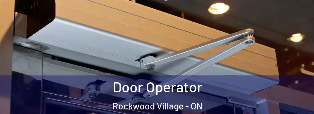 Door Operator Rockwood Village - ON
