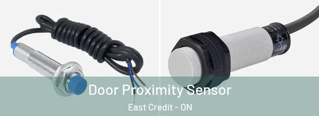  Door Proximity Sensor East Credit - ON