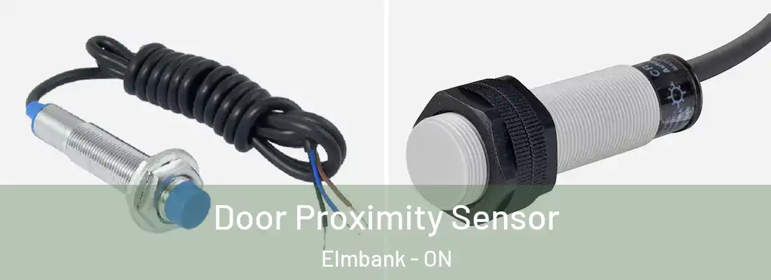  Door Proximity Sensor Elmbank - ON