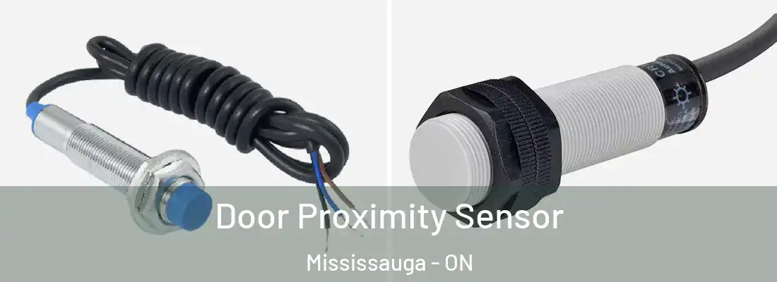  Door Proximity Sensor Mississauga - ON