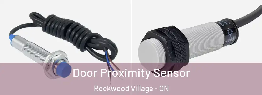  Door Proximity Sensor Rockwood Village - ON