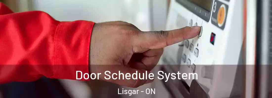 Door Schedule System Lisgar - ON