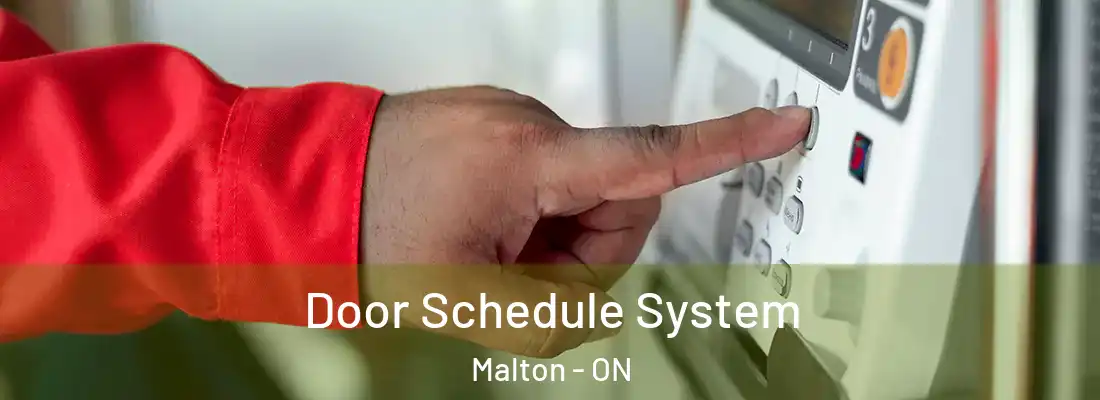  Door Schedule System Malton - ON