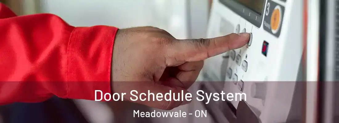  Door Schedule System Meadowvale - ON