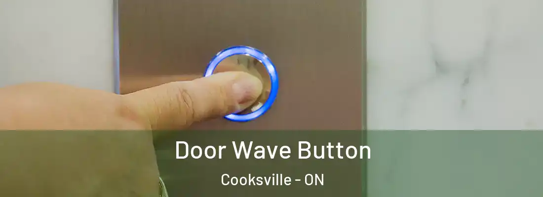  Door Wave Button Cooksville - ON