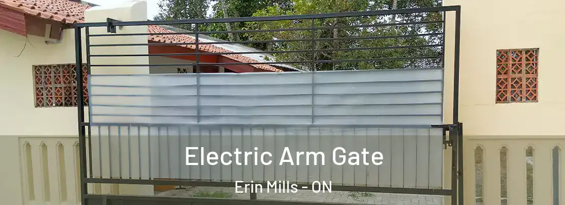  Electric Arm Gate Erin Mills - ON