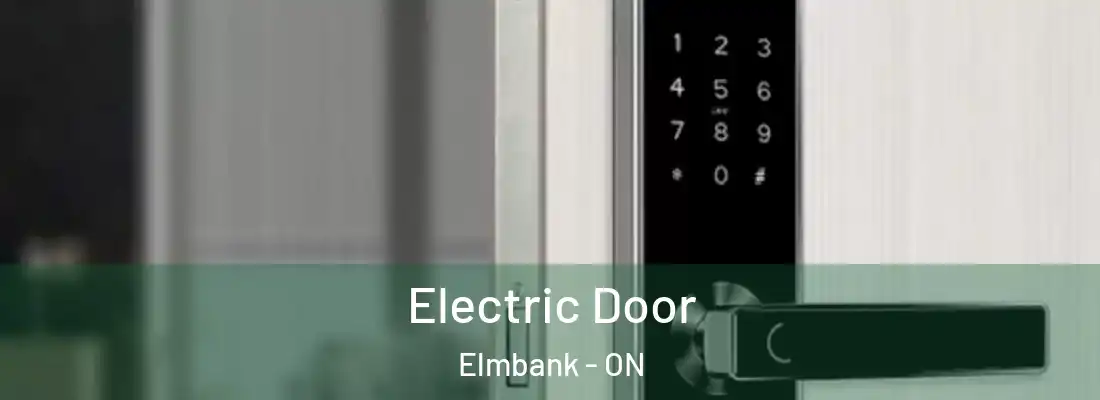  Electric Door Elmbank - ON