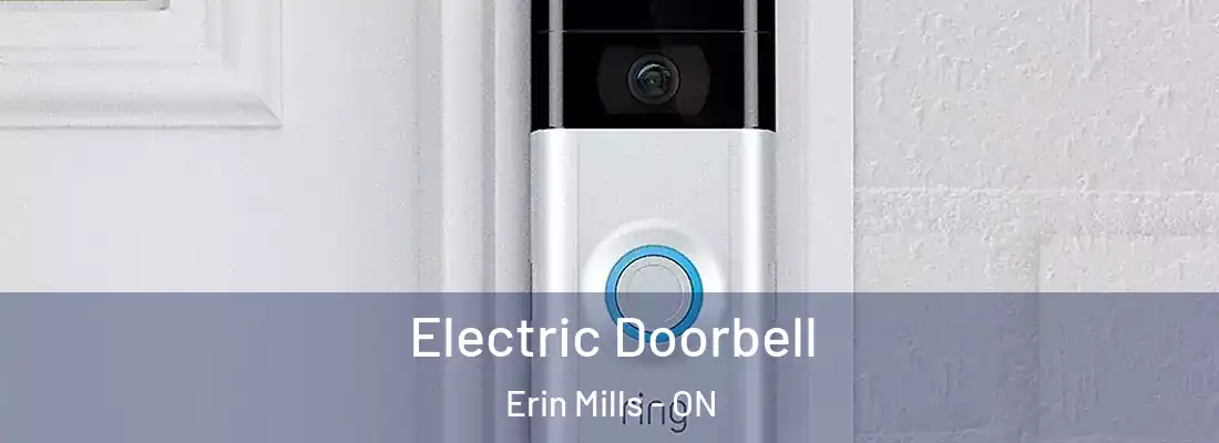  Electric Doorbell Erin Mills - ON
