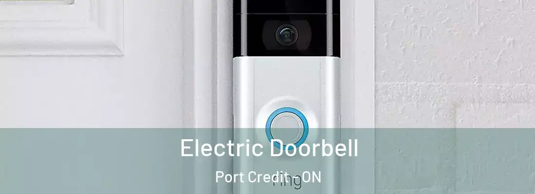  Electric Doorbell Port Credit - ON