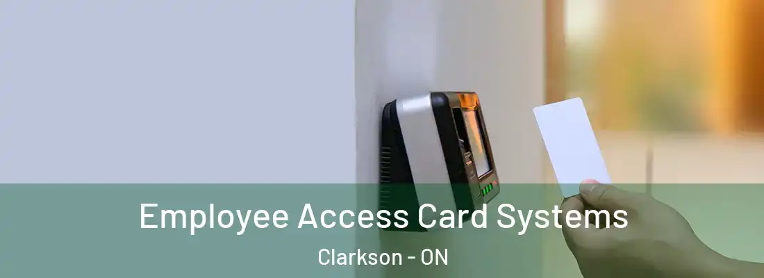  Employee Access Card Systems Clarkson - ON