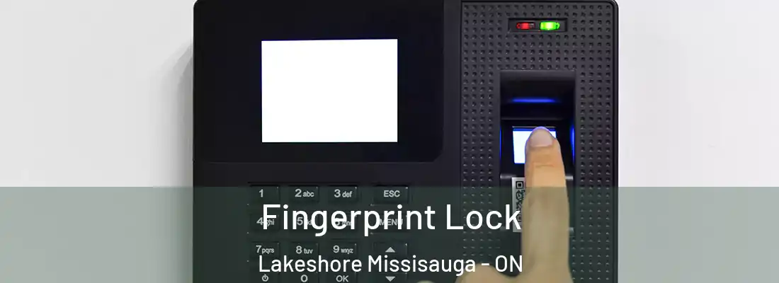  Fingerprint Lock Lakeshore Missisauga - ON