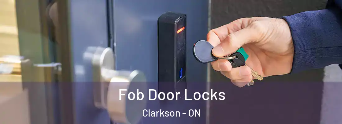  Fob Door Locks Clarkson - ON