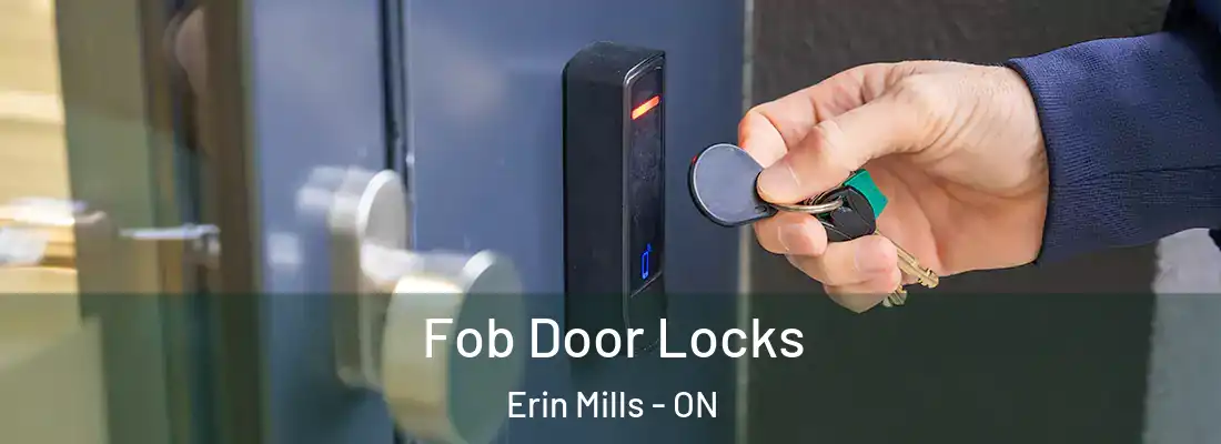  Fob Door Locks Erin Mills - ON