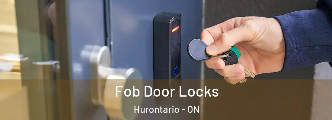  Fob Door Locks Hurontario - ON