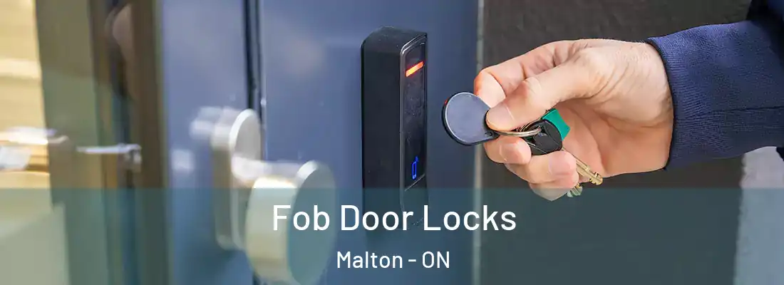  Fob Door Locks Malton - ON