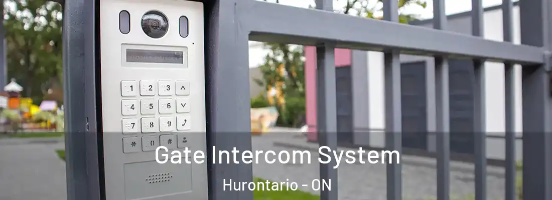  Gate Intercom System Hurontario - ON
