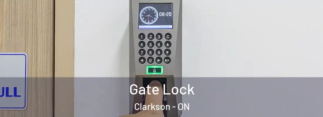  Gate Lock Clarkson - ON