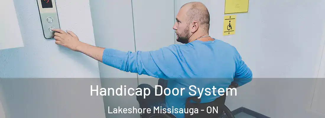  Handicap Door System Lakeshore Missisauga - ON
