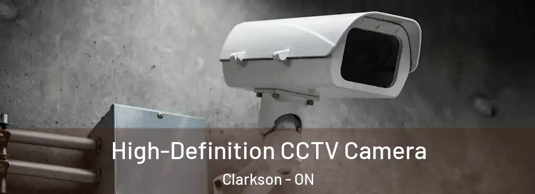 High-Definition CCTV Camera Clarkson - ON