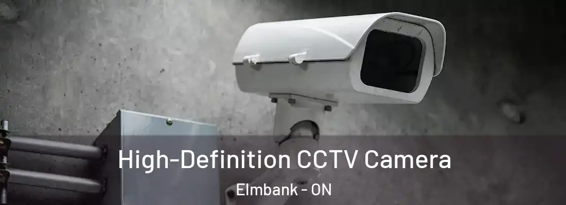  High-Definition CCTV Camera Elmbank - ON