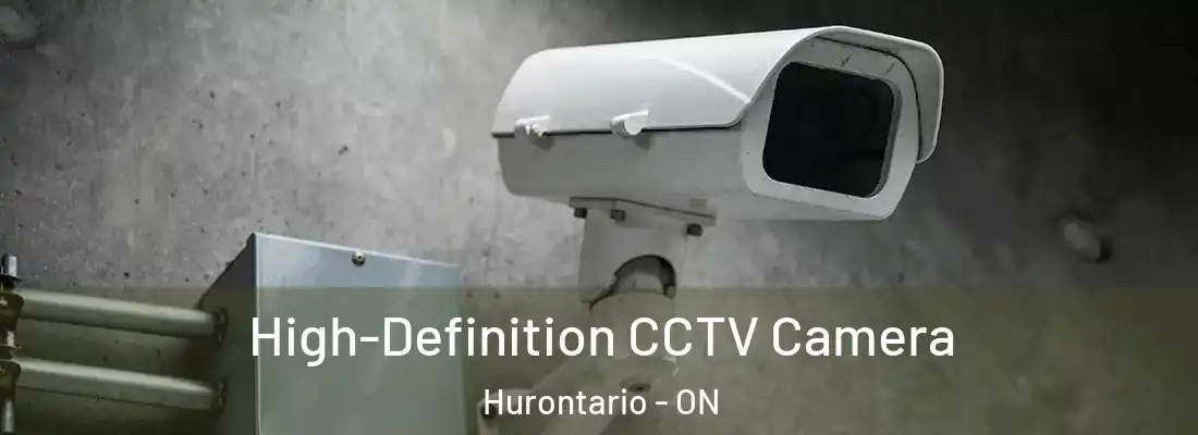  High-Definition CCTV Camera Hurontario - ON