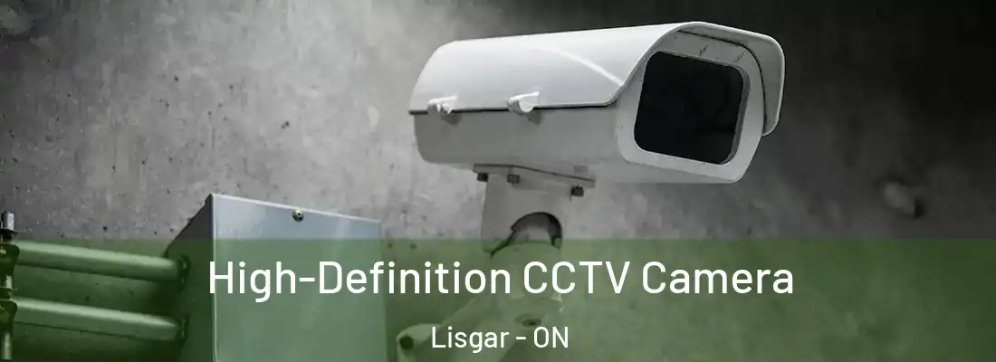  High-Definition CCTV Camera Lisgar - ON