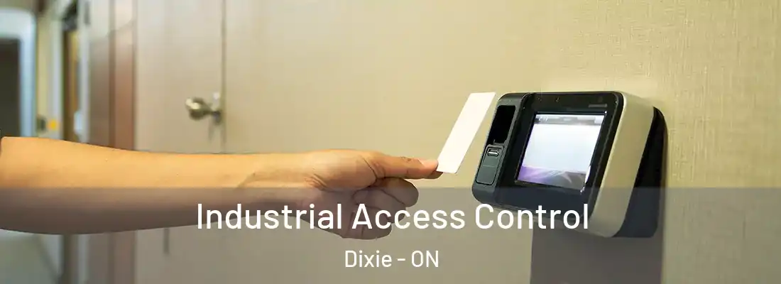  Industrial Access Control Dixie - ON