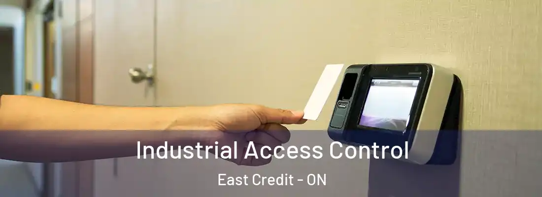  Industrial Access Control East Credit - ON