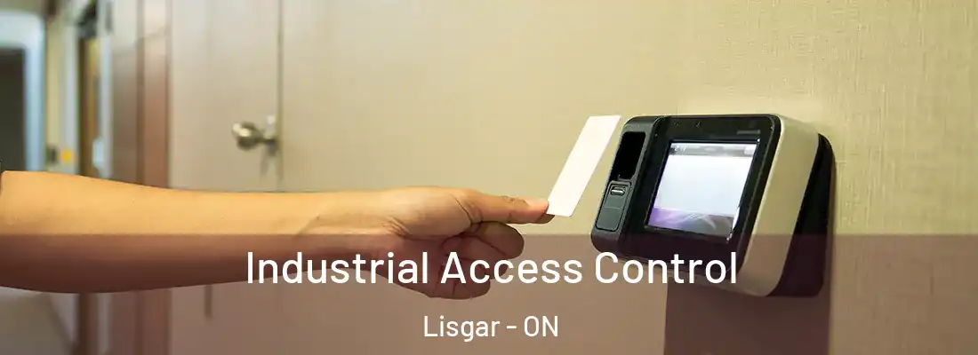  Industrial Access Control Lisgar - ON