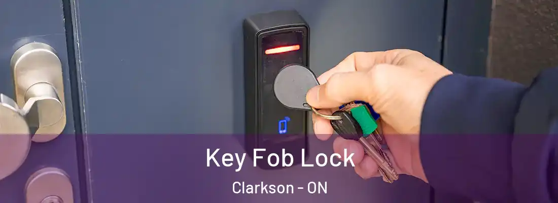  Key Fob Lock Clarkson - ON