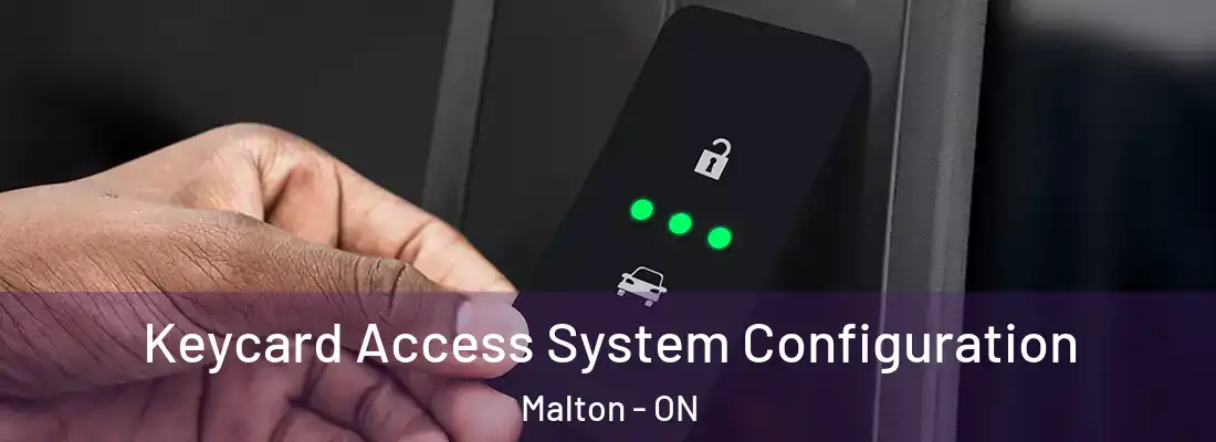  Keycard Access System Configuration Malton - ON