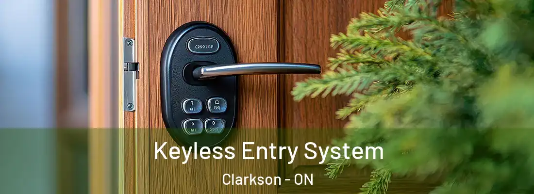  Keyless Entry System Clarkson - ON