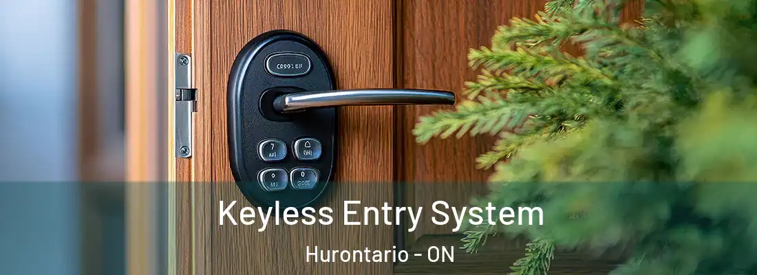  Keyless Entry System Hurontario - ON