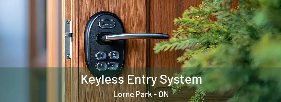  Keyless Entry System Lorne Park - ON