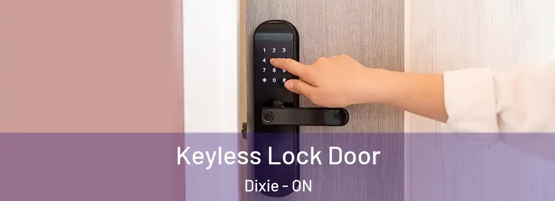  Keyless Lock Door Dixie - ON