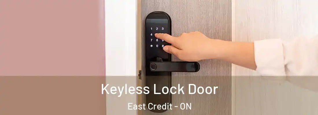  Keyless Lock Door East Credit - ON