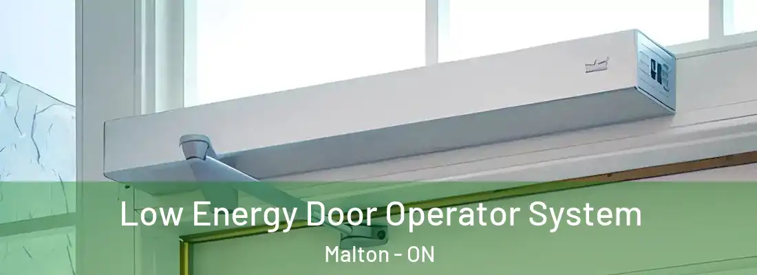  Low Energy Door Operator System Malton - ON