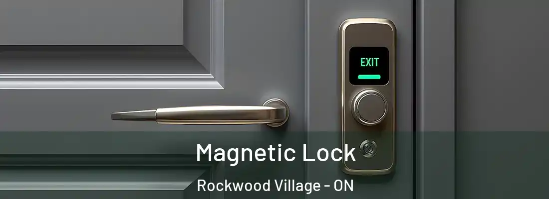  Magnetic Lock Rockwood Village - ON
