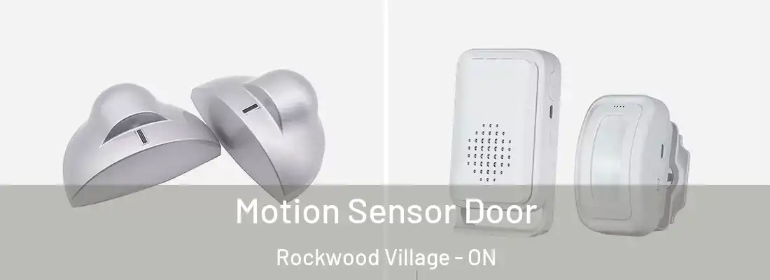  Motion Sensor Door Rockwood Village - ON