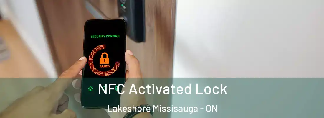  NFC Activated Lock Lakeshore Missisauga - ON