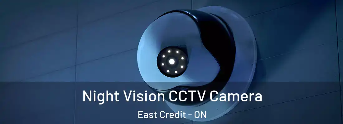  Night Vision CCTV Camera East Credit - ON