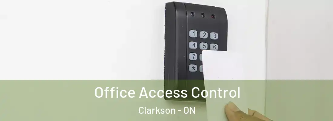  Office Access Control Clarkson - ON
