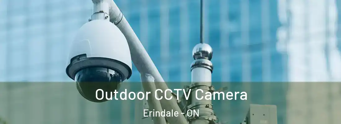  Outdoor CCTV Camera Erindale - ON