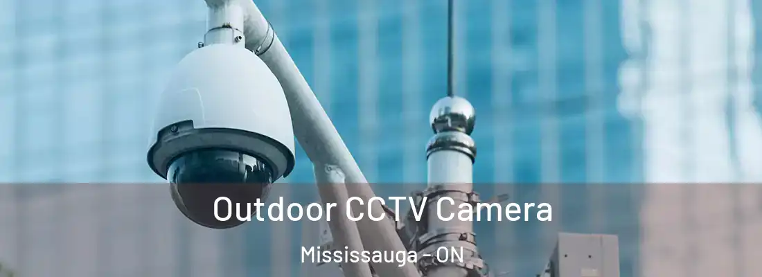  Outdoor CCTV Camera Mississauga - ON