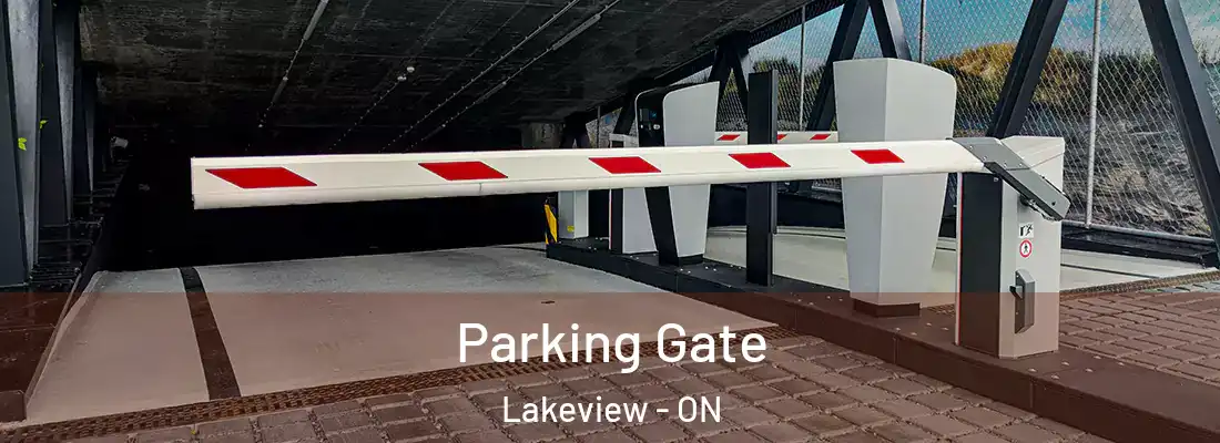  Parking Gate Lakeview - ON