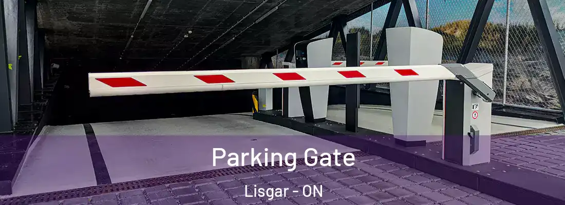  Parking Gate Lisgar - ON