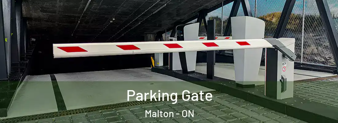  Parking Gate Malton - ON