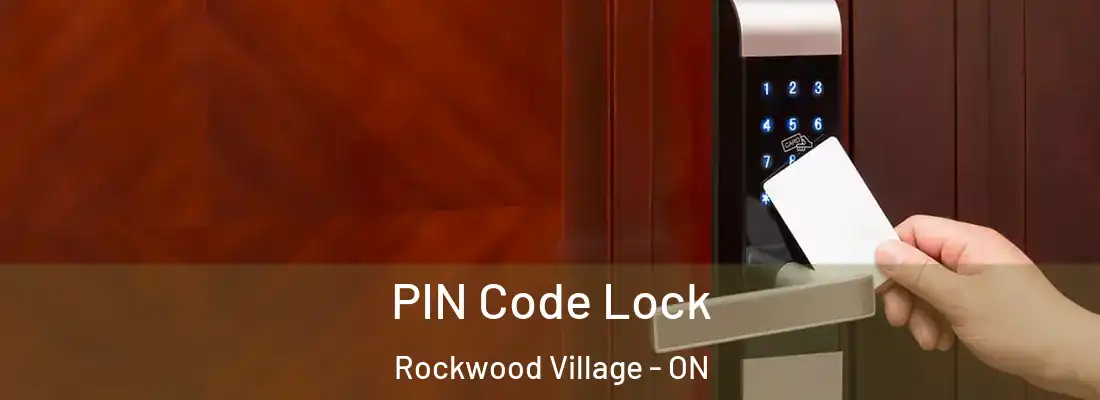  PIN Code Lock Rockwood Village - ON