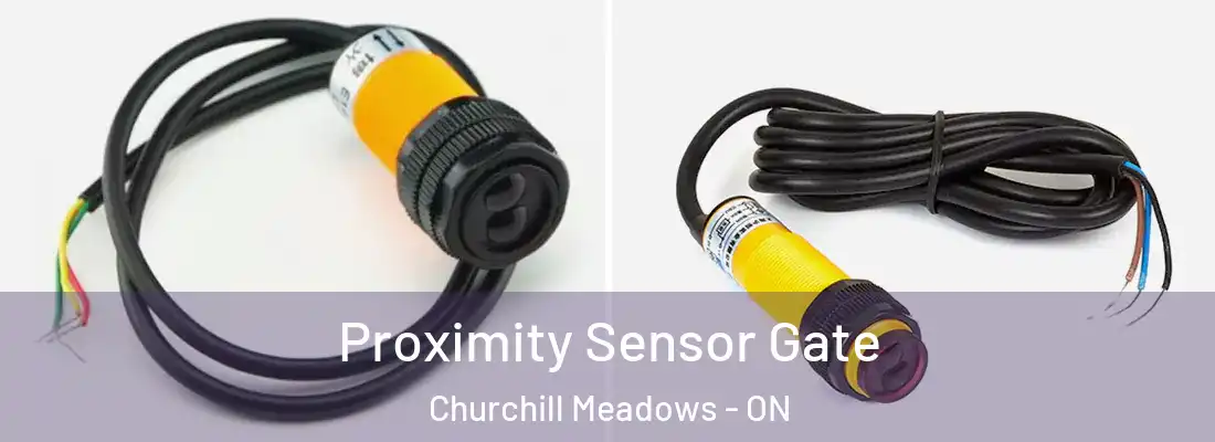  Proximity Sensor Gate Churchill Meadows - ON