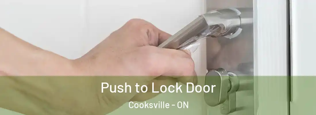  Push to Lock Door Cooksville - ON